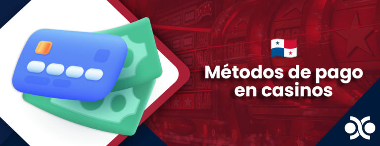 Métodos de pago en casinos online de Panamá